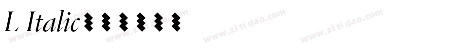 L Italic字体转换